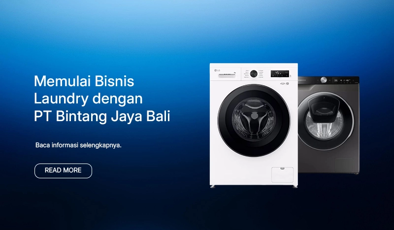 Memulai Bisnis Laundry dengan Mesin Industri dari PT Bintang Jaya Bali